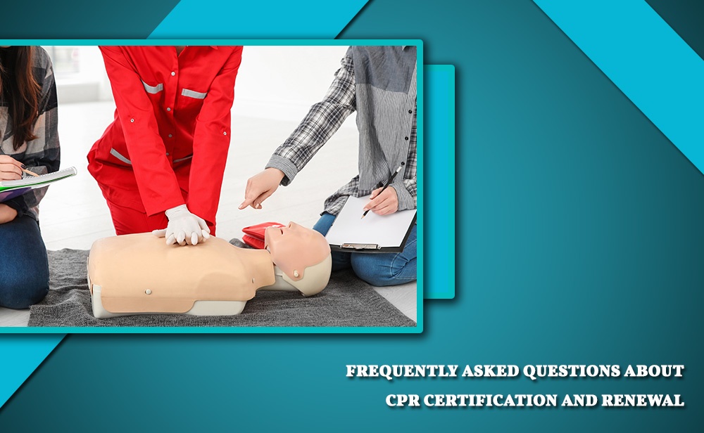 Frequently Asked Questions About CPR Certification And Renewal blog by Matrix CPR
