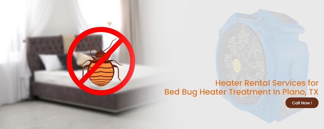 Bed Bug Heater Treatment Plano, TX