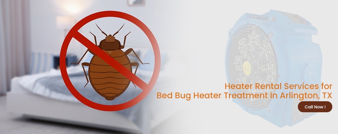 Bed Bug Heater Treatment Arlington, TX