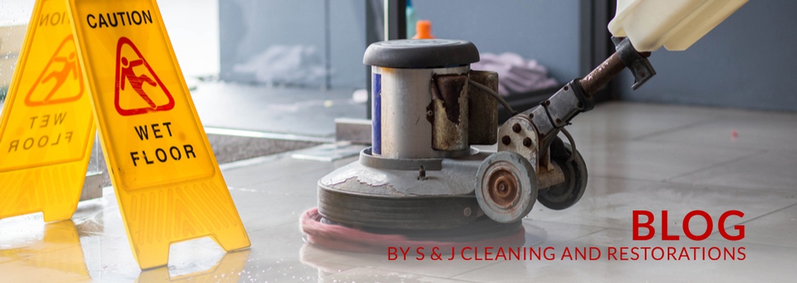 Blog by S & J Cleaning and Restorations