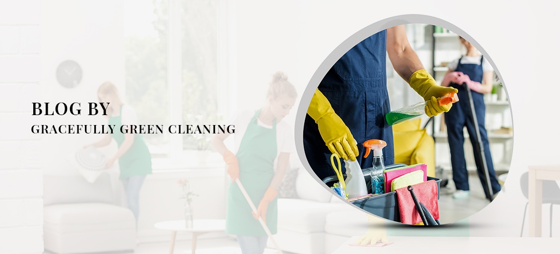 Blog by Gracefully Green Cleaning