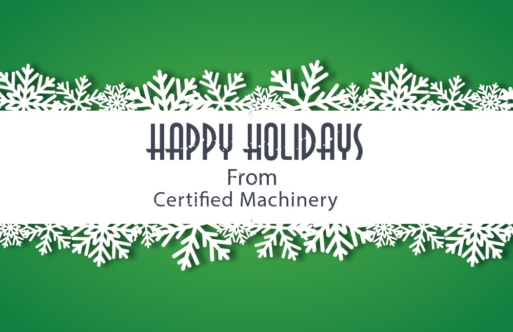 Certified Machinery  - Month Holiday 2022 Blog - Blog Banner (1)