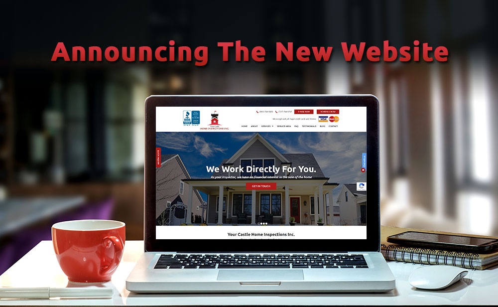 Announcing The New Website - Your Castle Home Inspections Inc.