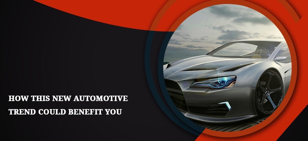 How This New Automotive Trend Could Benefit You - Blog by Phase II Auto Detailing 