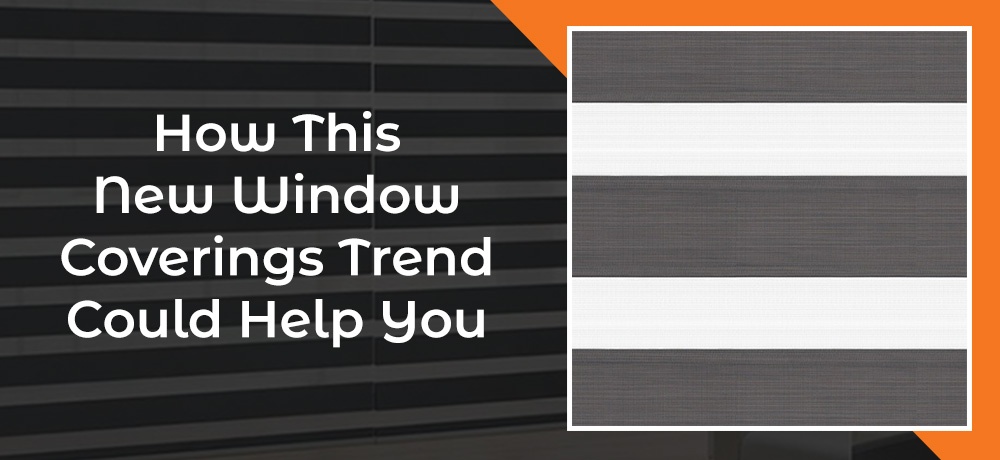 Learn How This New Window Coverings Trend Could Help You blog by Winco Blinds & Window Fashion