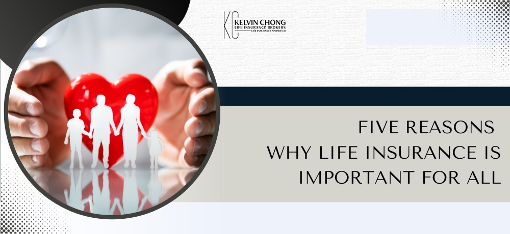 FIVE REASONS WHY LIFE INSURANCE IS IMPORTANT FOR ALL.jpg