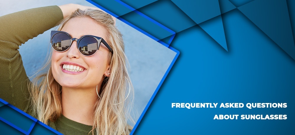 Frequently Asked Questions About Sunglasses by Doctors Eyecare Wetaskiwin.jpg