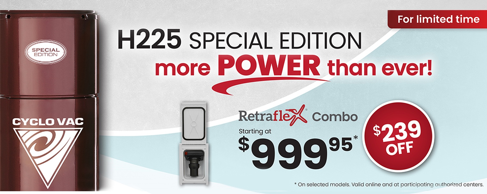 H225 Special Edition + Retraflex