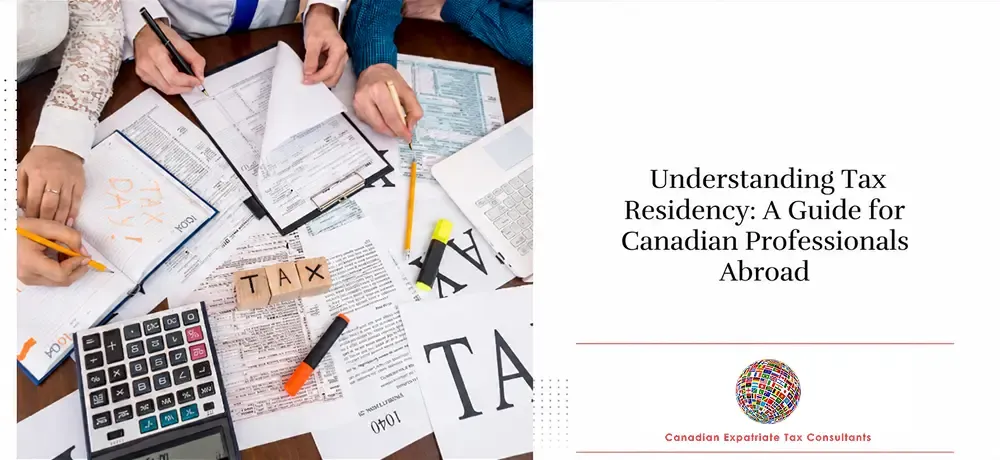 Blog by Canadian Expatriate Tax Consultants