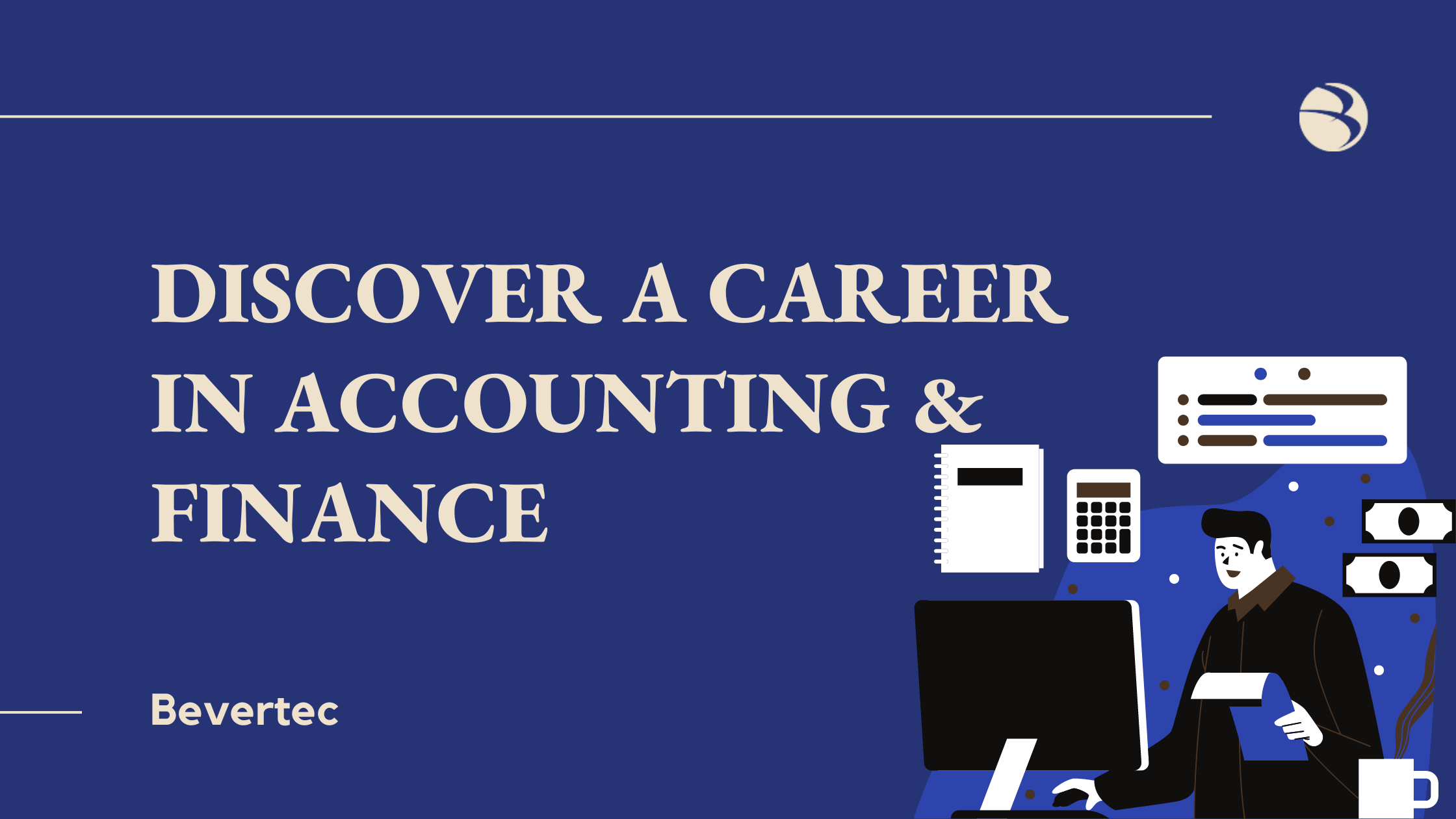 DISCOVER A CAREER IN ACCOUNTING & FINANCE