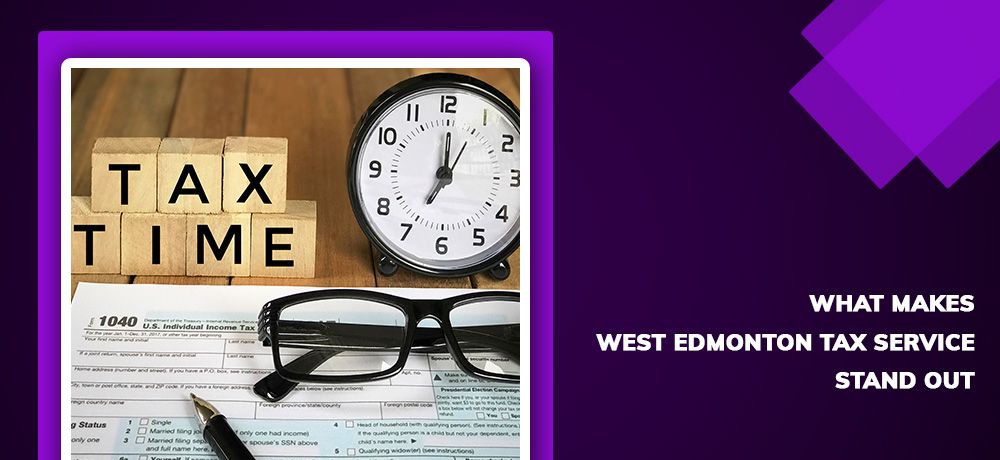 Blog by  West Edmonton Tax Service