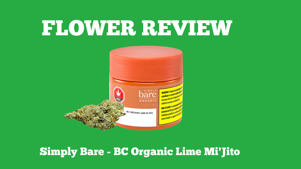 Flower Review - Simply Bare BC Organic Lime Mijito.png