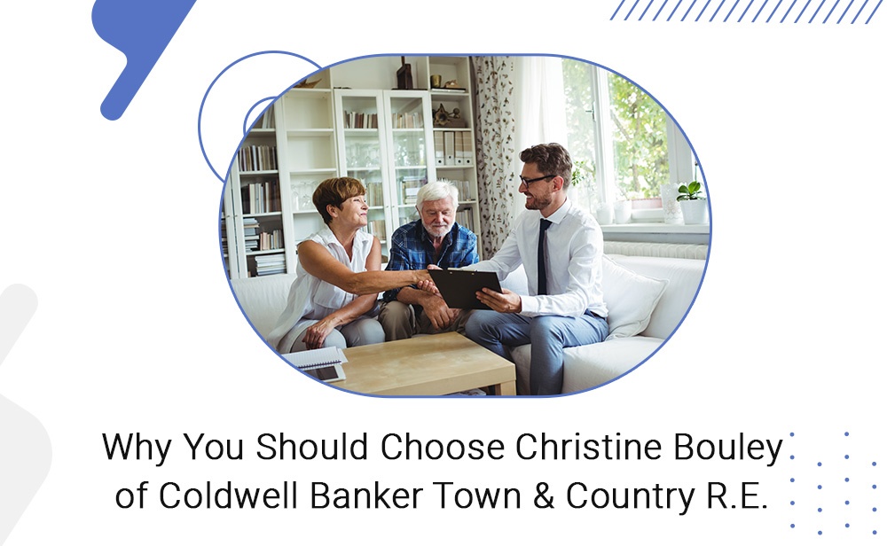 Blog byChristine Bouley of Coldwell Banker Town & Country R.E.