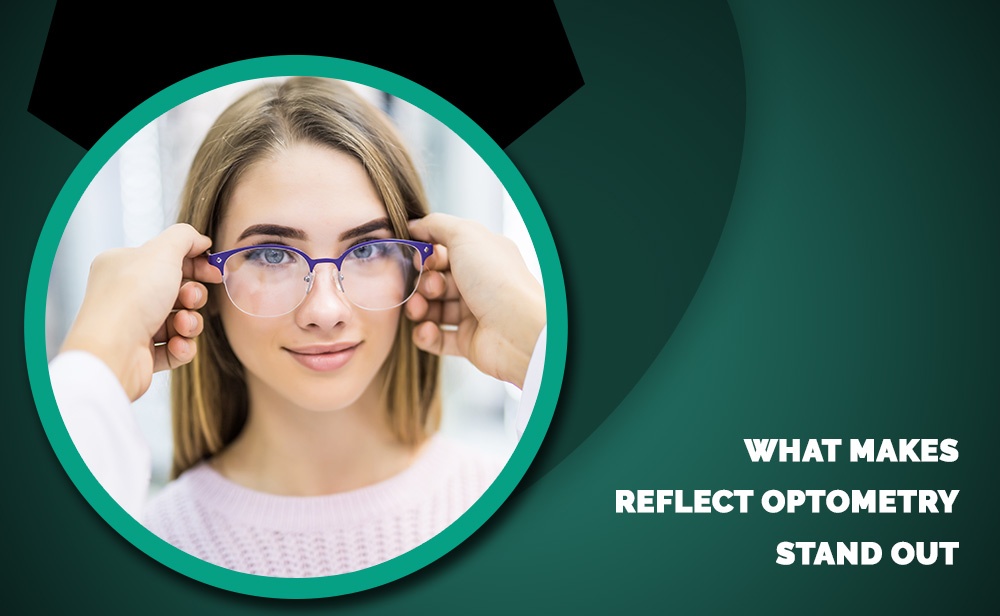 Blog by Reflect Optometry