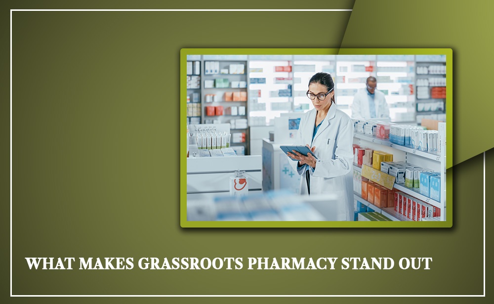 Blog by Grassroots Pharmacy