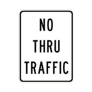 R10-9 No Thru Traffic - MUTCD SIGNS Florida - Transportation Solutions and Lighting, Inc