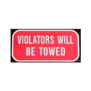 Violators Towed - MUTCD SIGNS Florida - Transportation Solutions and Lighting, Inc