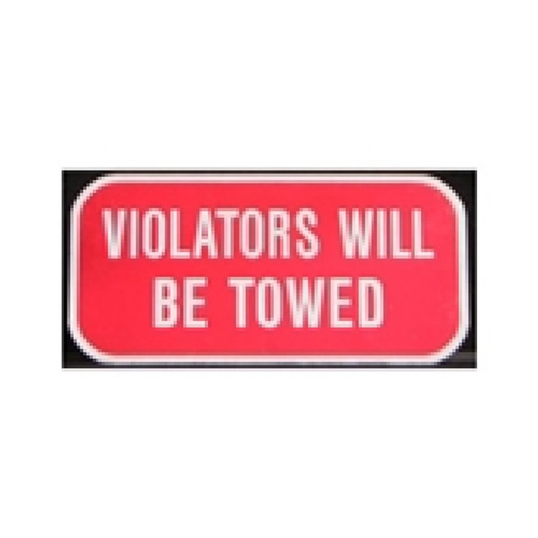 Violators Towed - MUTCD SIGNS Florida - Transportation Solutions and Lighting, Inc