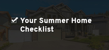 Your Summer Home Checklist