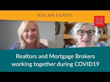 Realtors and Mortgage Brokers working together during COVID19