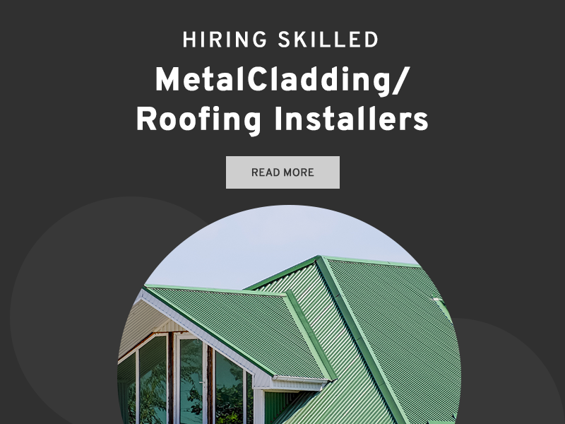 HIRING SKILLED METAL CLADDING/ROOFING INSTALLERS