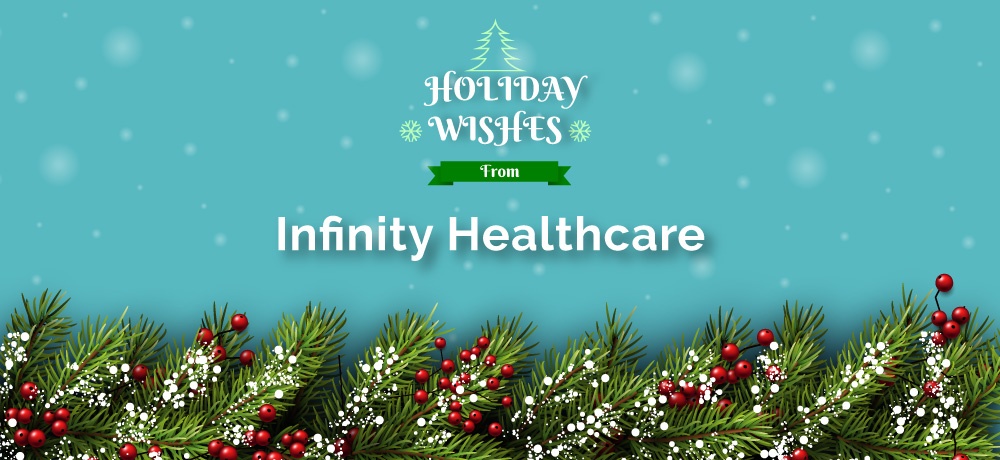 Season’s Greetings from Infinity Healthcare