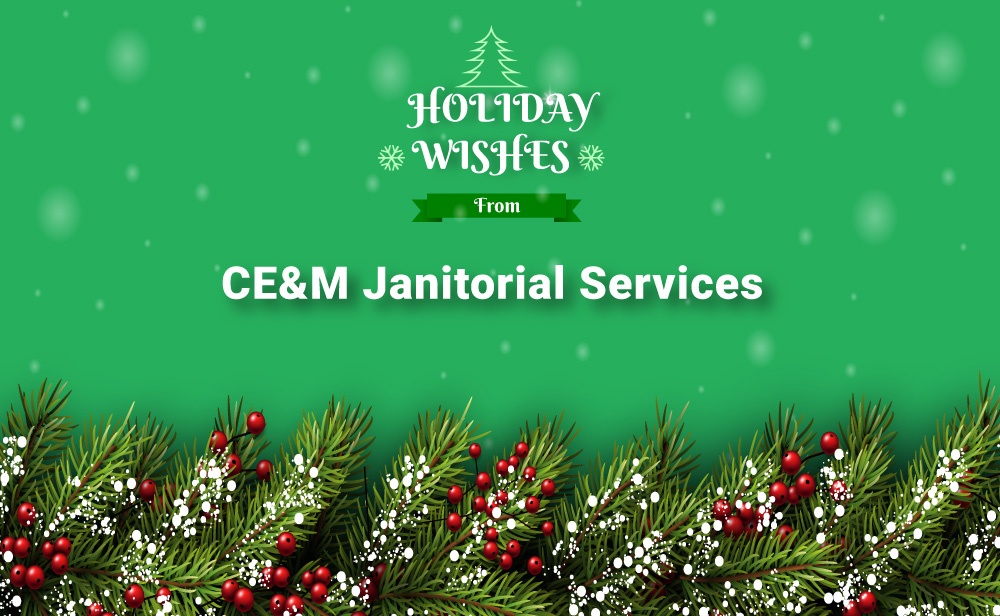 CE&M-Janitorial-Services---Month-Holiday-2022-Blog---Blog-Banner.jpg