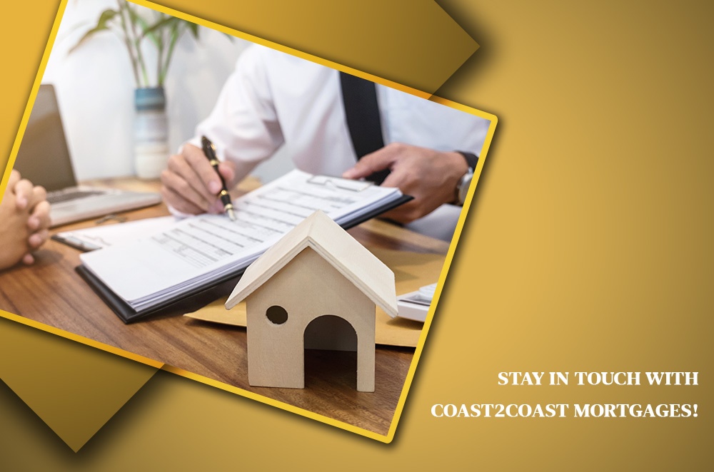 Blog By Coast2Coast Mortgages