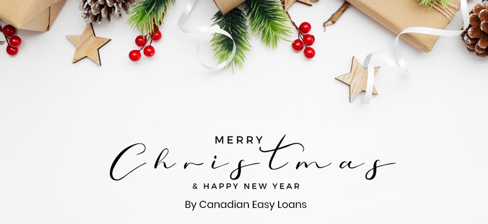 Season’s Greetings from Canadian Easy Loans