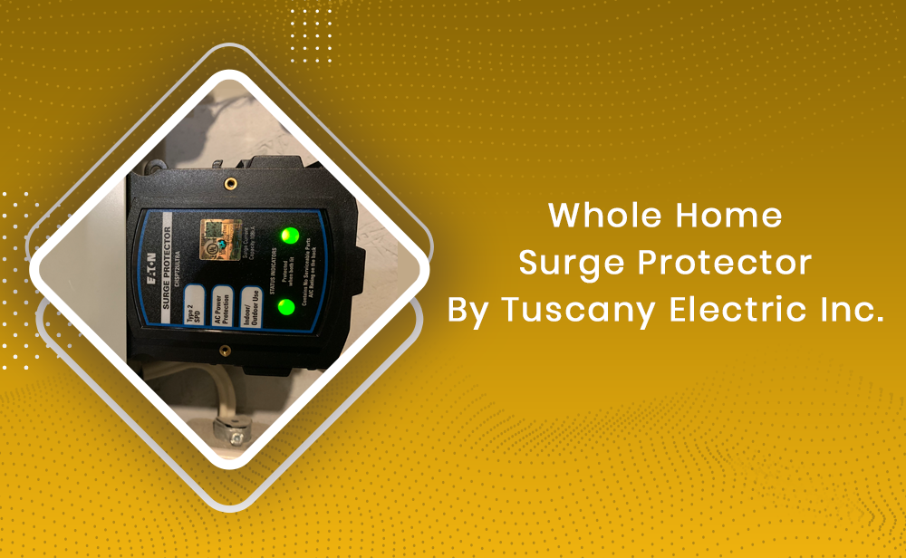 Blog by Tuscany Electric Inc.