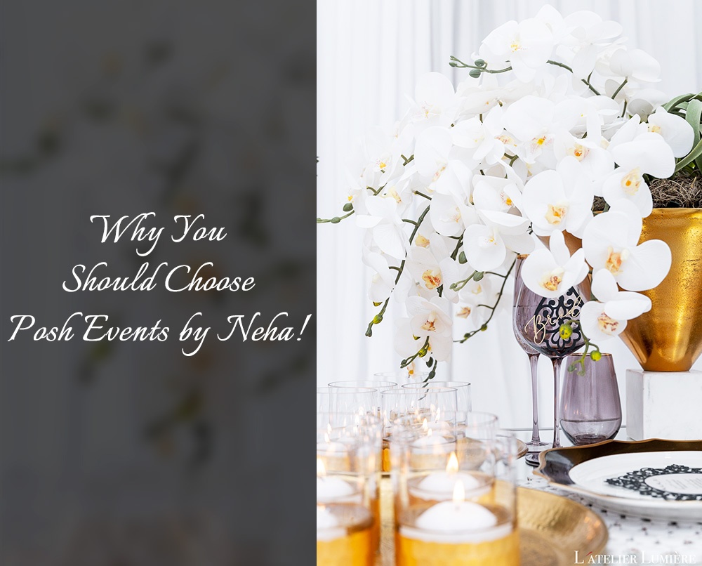 Blog by Posh Events by Neha