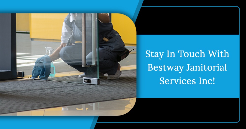 Blog by Bestway Janitorial Services Inc.