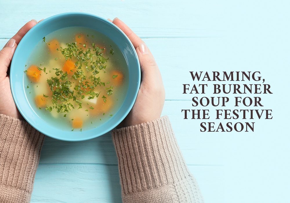 Warming, Fat Burner Soup for the Festive Season - Blog by Santhigram Kerala Ayurveda
