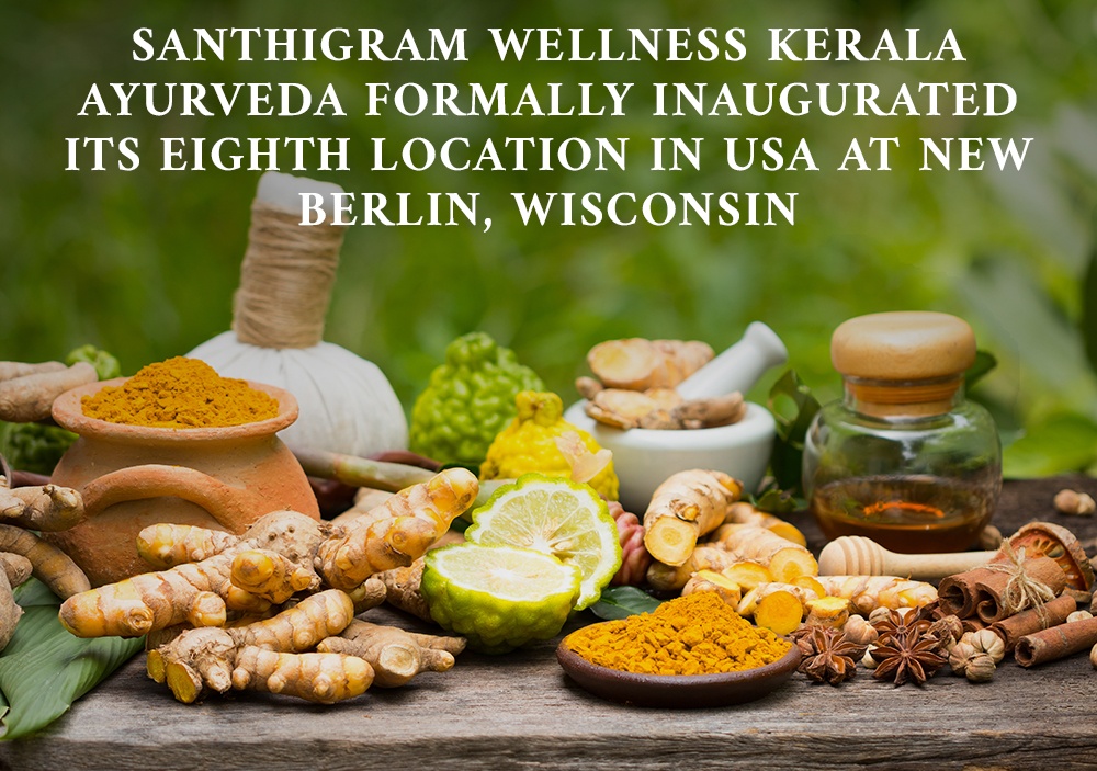 Santhigram Wellness Kerala Ayurveda Formally Inaugurated Its Eighth Location in USA at New Berlin, Wisconsin