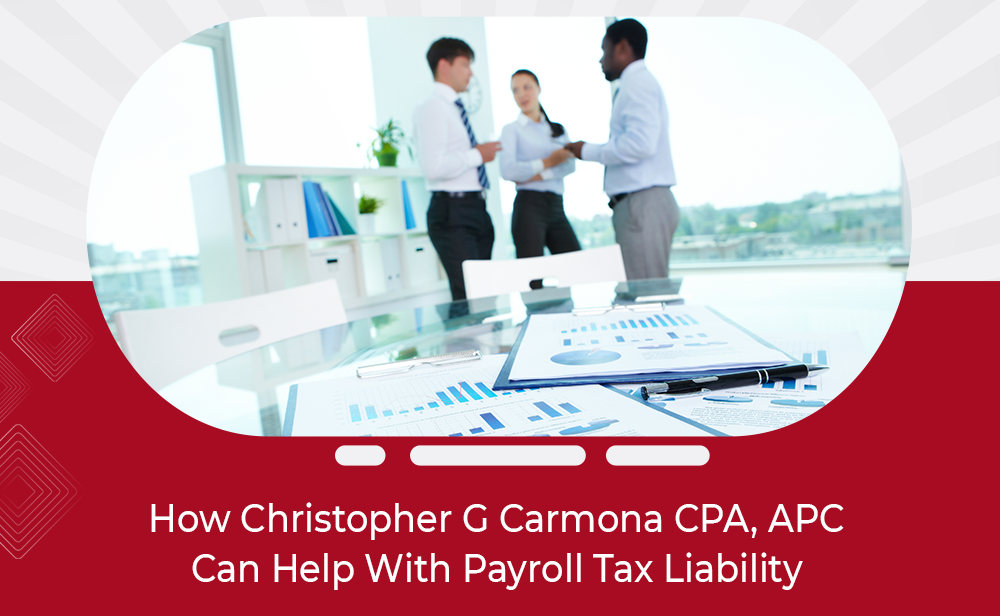 Blog by Christopher G Carmona CPA, APC