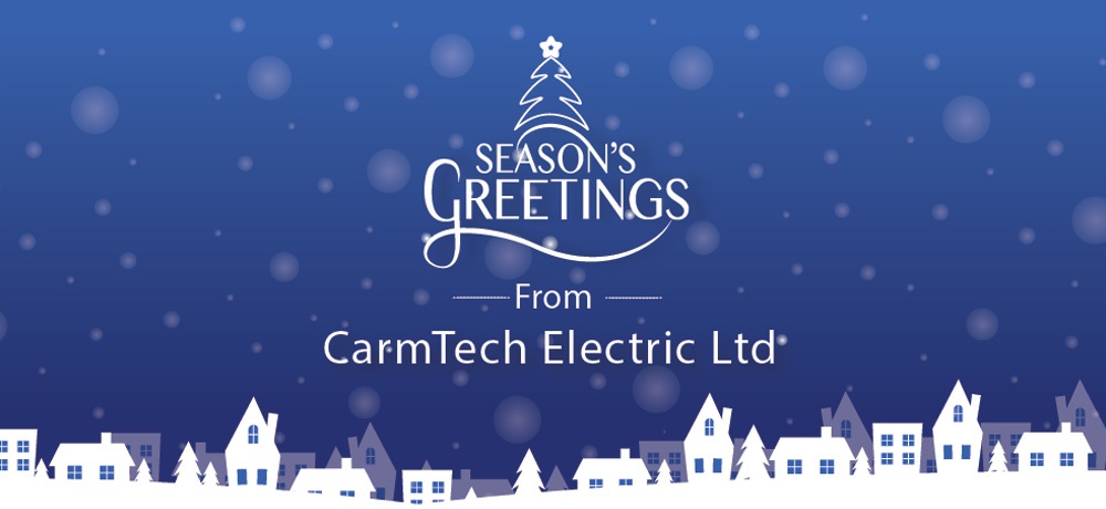 Season’s Greetings From CarmTech Electric Ltd