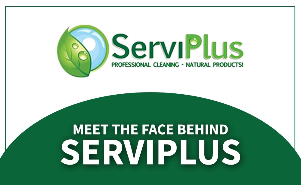 Meet the Face Behind ServiPlus - Professional Cleaners in Vancouver, BC