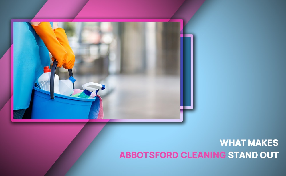 Blog by Abbotsford Cleaning
