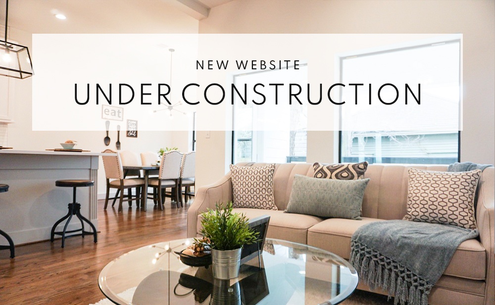 New Website Under Construction - Blog by Debonair Home Staging and Redesign