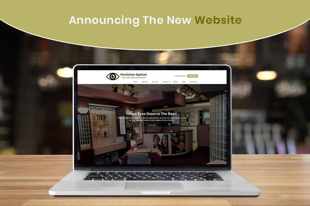 Announcing The New Website - Blog by Penticton Optical