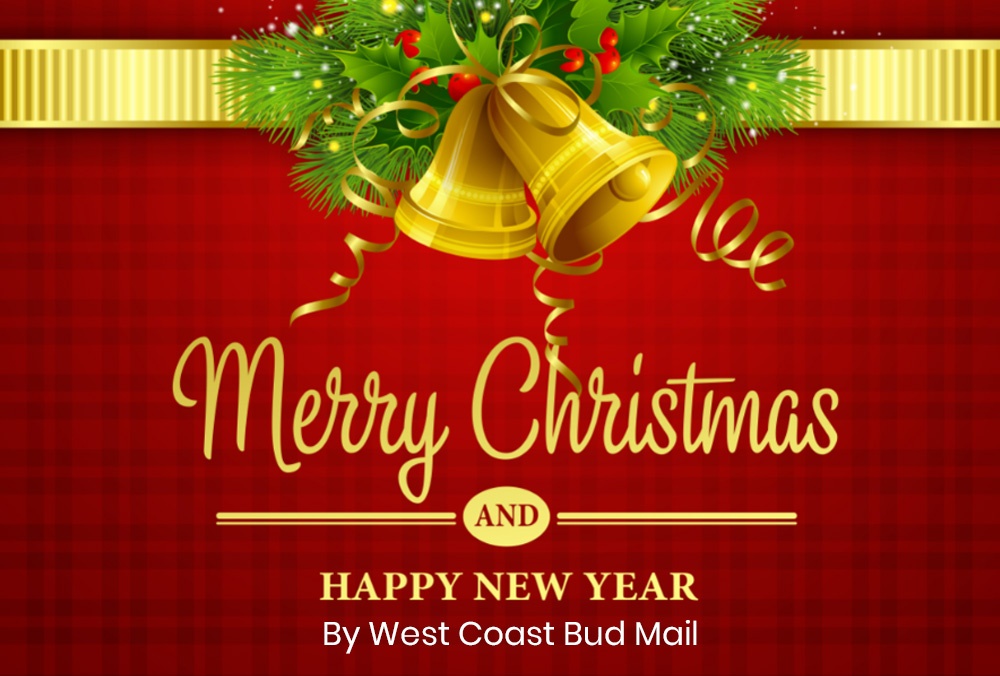Season’s Greetings From Canada's Best Online Cannabis Dispensary - West Coast Bud Mail