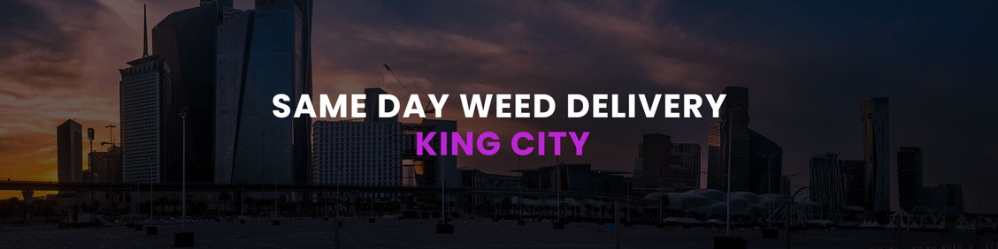 WEED/ MARIJUANA, CANNABIS DELIVERY SERVICES IN KING CITY
