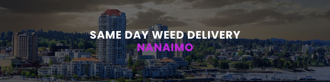 WEED/ MARIJUANA, CANNABIS DELIVERY SERVICES IN NANAIMO