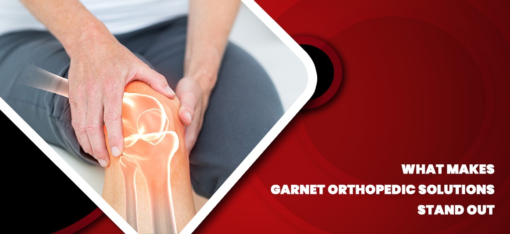 Blog by Garnet Orthopedic Solutions