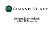 Channer Vision- Modulators, Distribution Panels, & Other AV Accessories