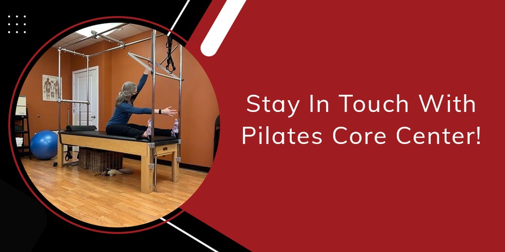 Blog by Pilates Core Center 