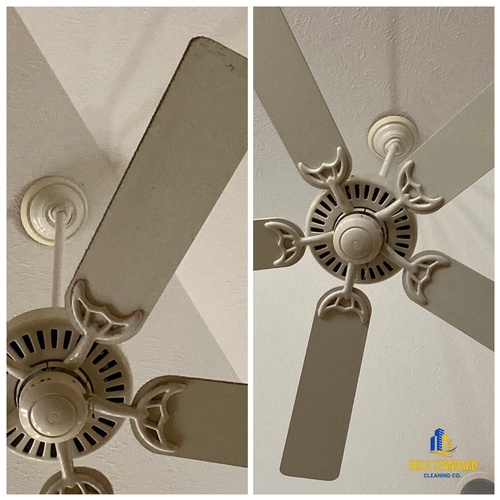Cleaning of ceiling fan work done by Gold Standard Cleaning Co.