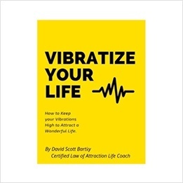 Vibratize Your Life