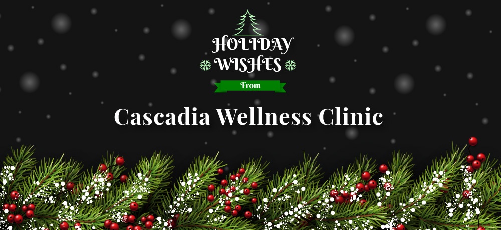 Cascadia-Wellness-Clinic---Month-Holiday-2022-Blog---Blog-Banner.jpg