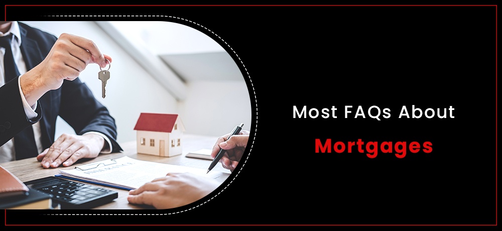Here are some of the most frequently asked questions about Mortgages by Vidit Paruthi - Mortgage Professional